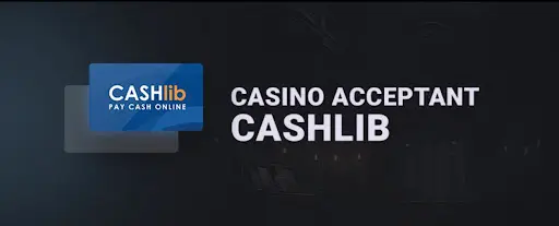 Cashlib Casinos